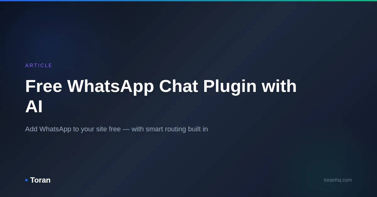 Free WhatsApp Chat Plugin with AI: Options in 2026 | Toran